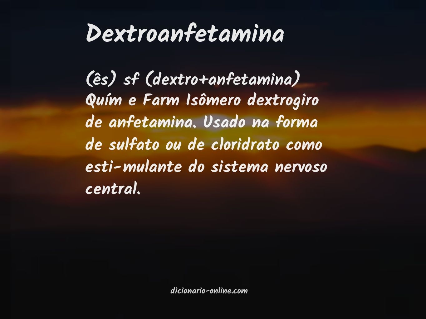 Significado de dextroanfetamina