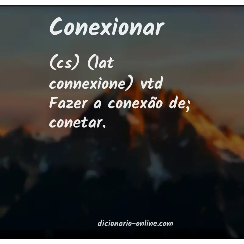 Significado de conexionar