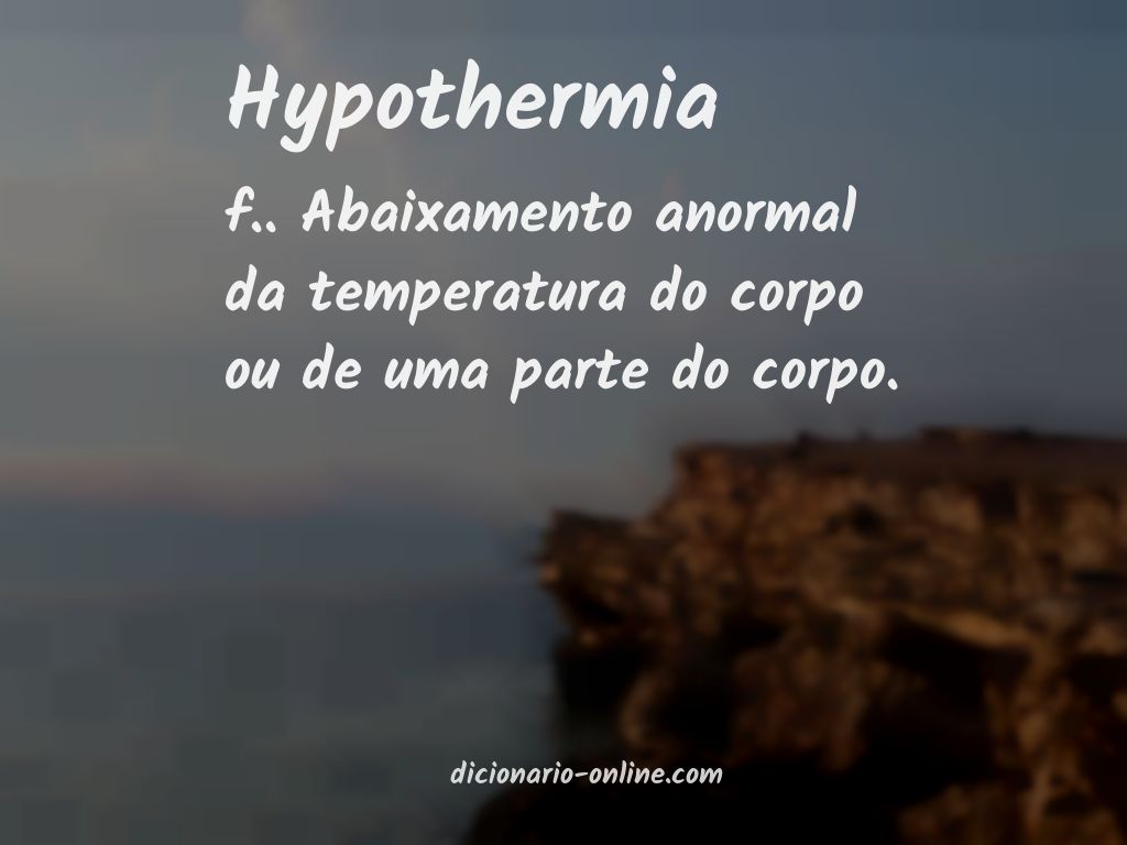 Significado de hypothermia