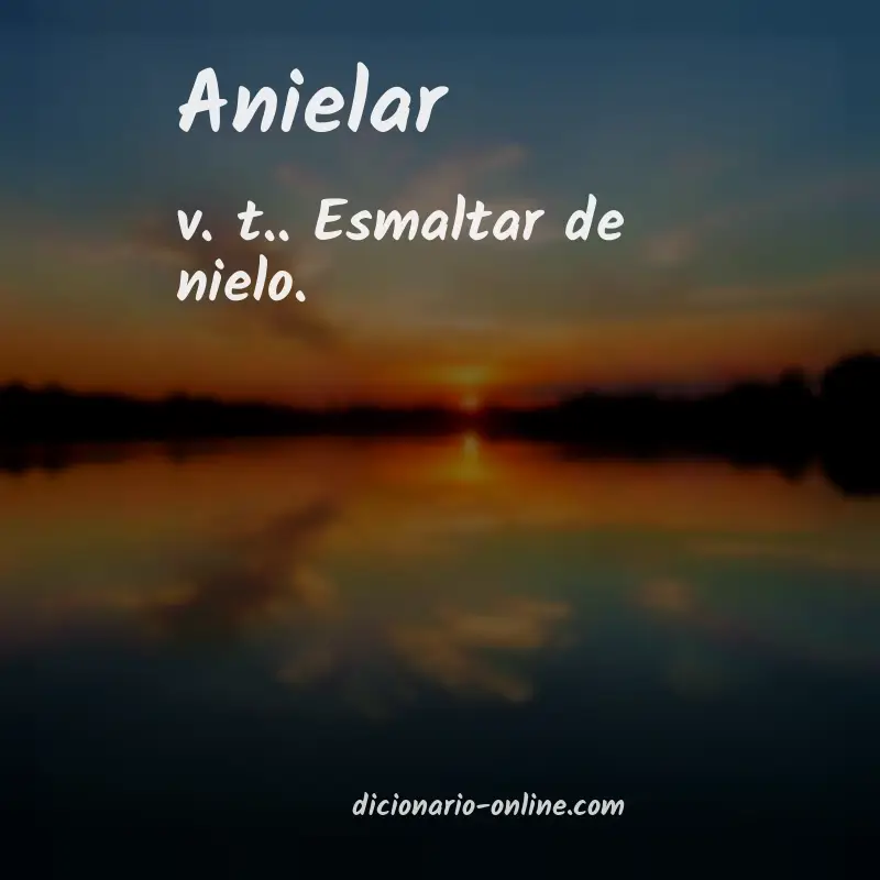 Significado de anielar