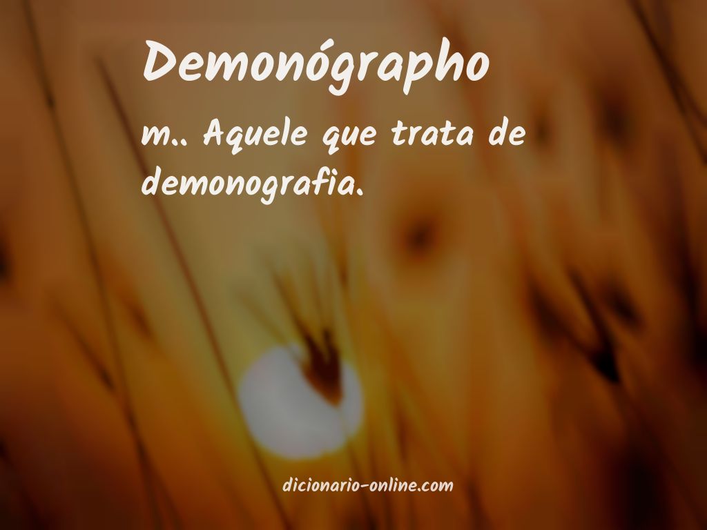 Significado de demonógrapho