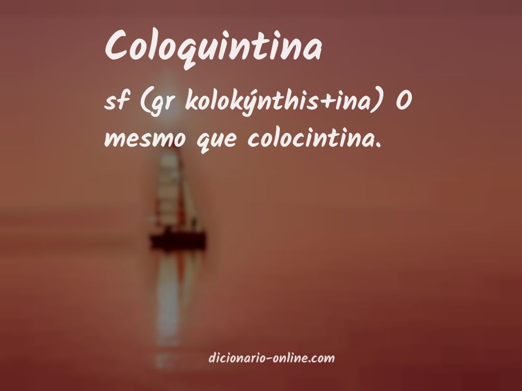 Significado de coloquintina