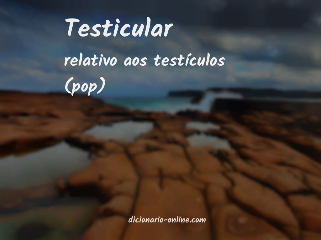 Significado de testicular