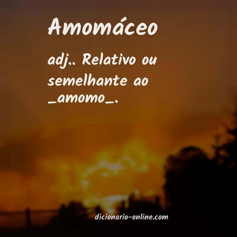 Significado de amomáceo