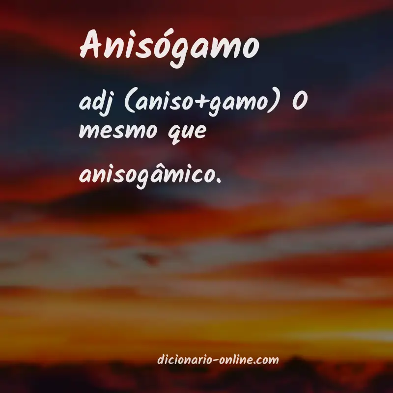 Significado de anisógamo