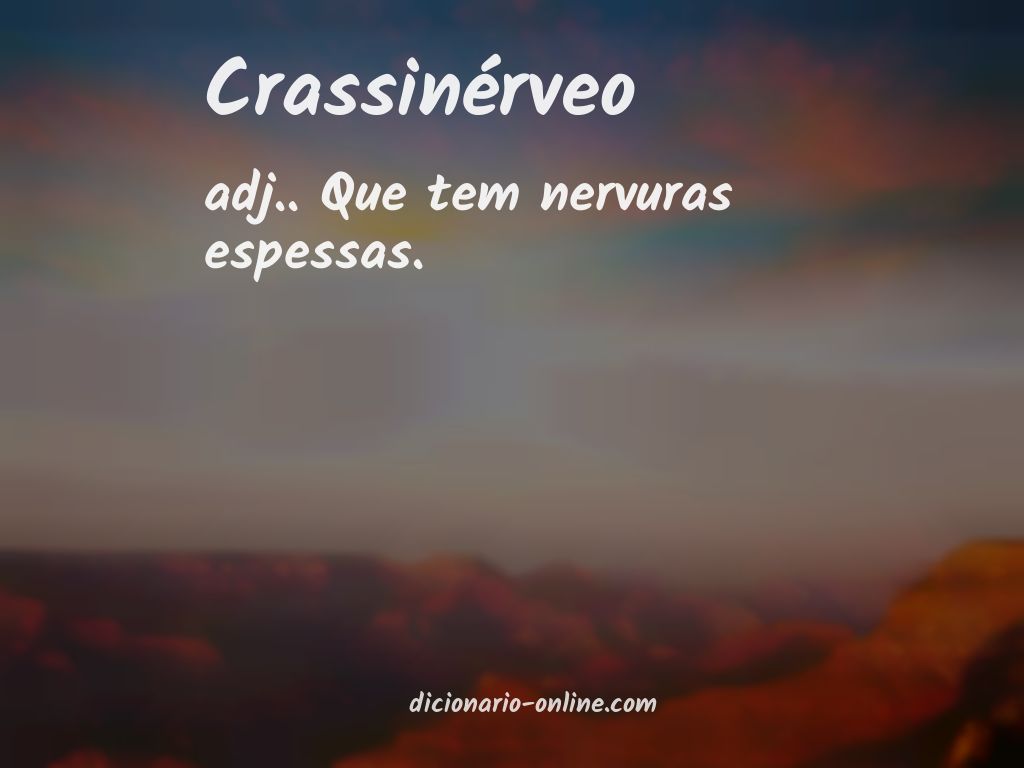 Significado de crassinérveo