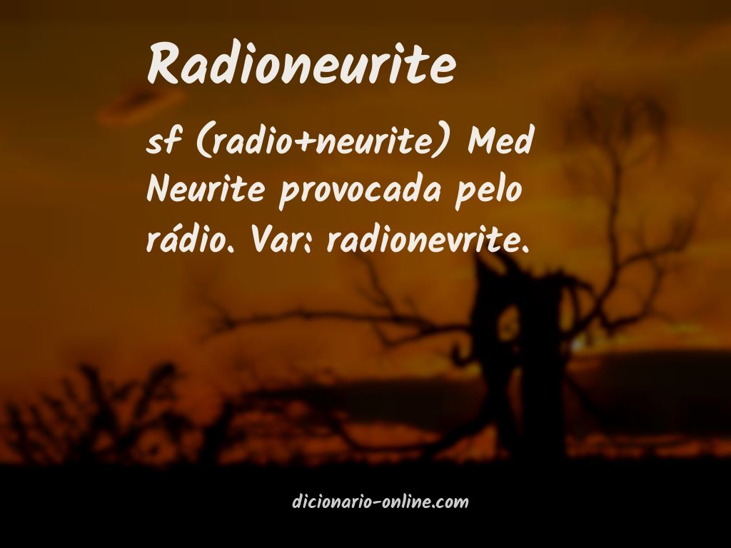 Significado de radioneurite