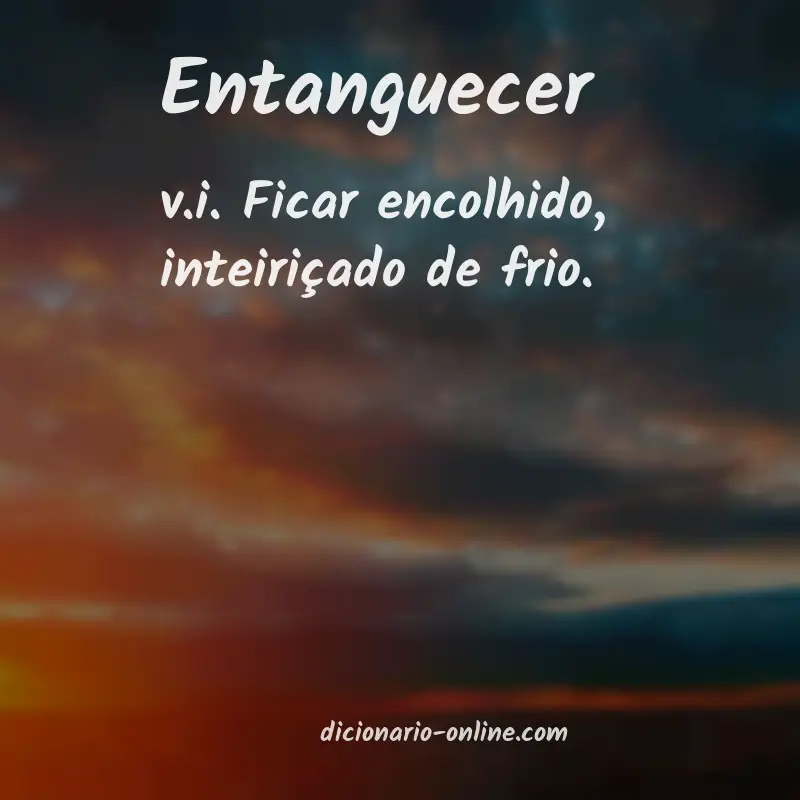 Significado de entanguecer