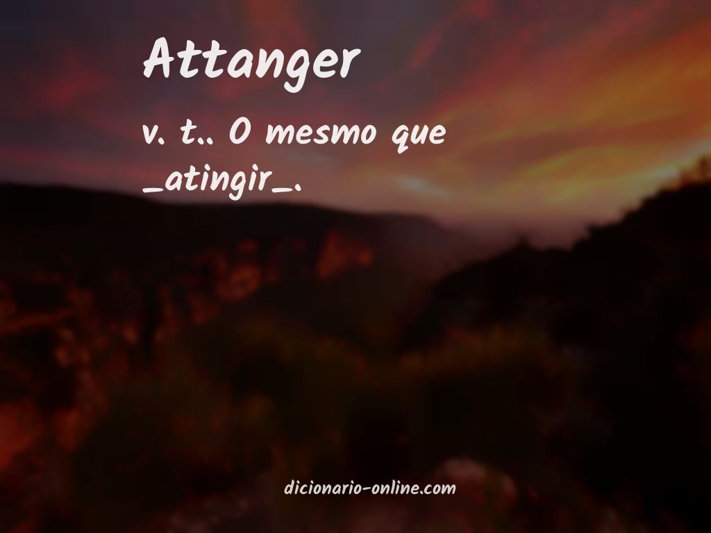 Significado de attanger