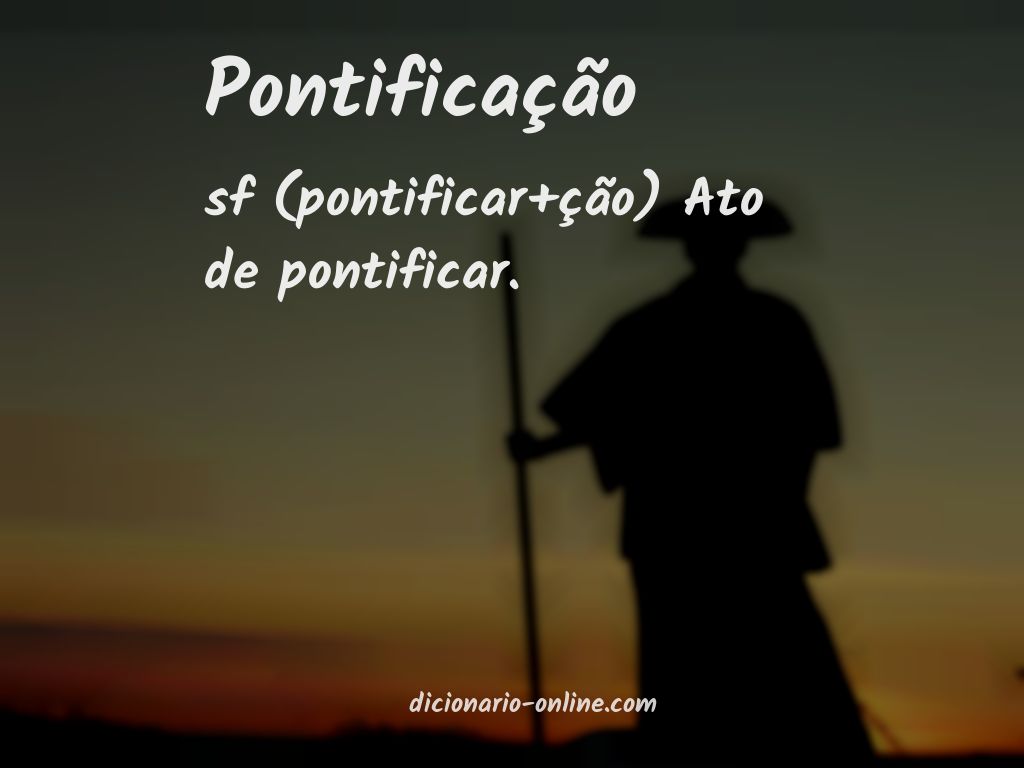 Significado de pontificação