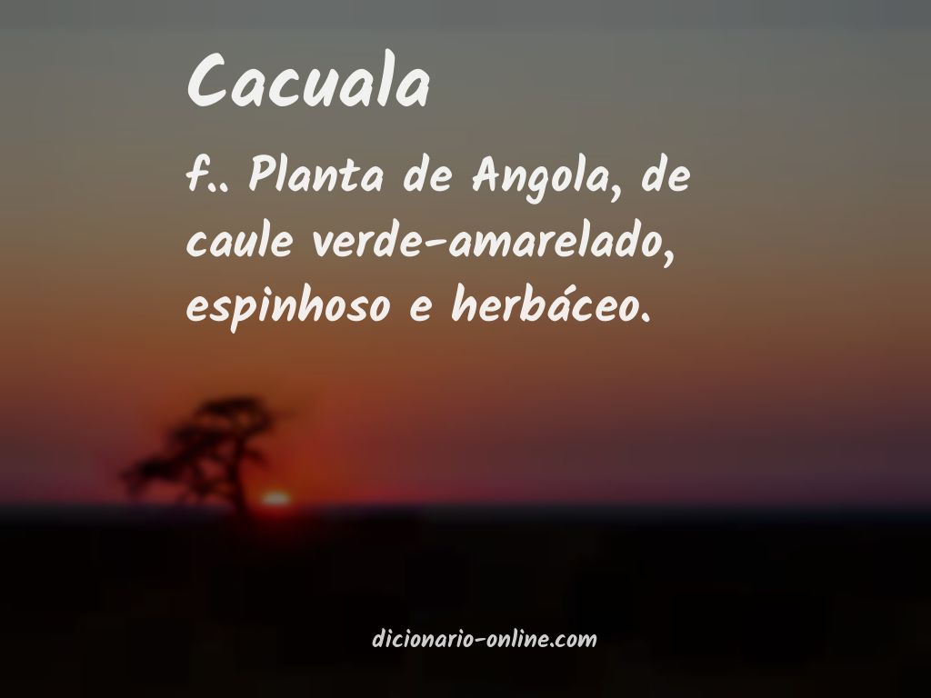 Significado de cacuala