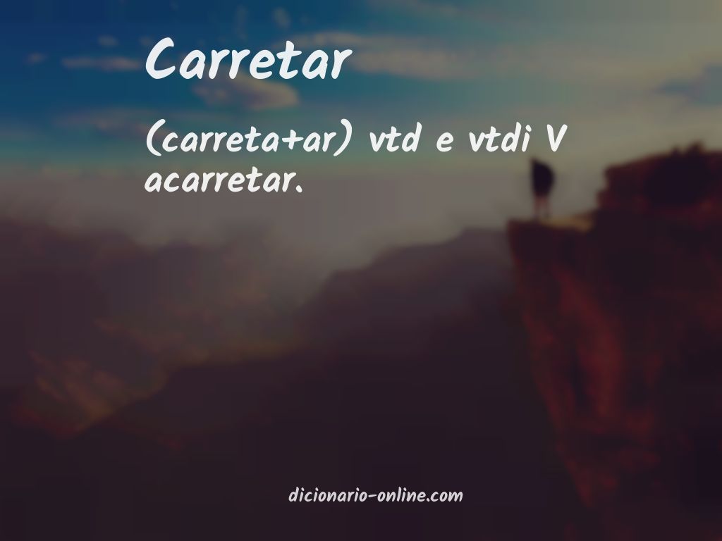 Significado de carretar