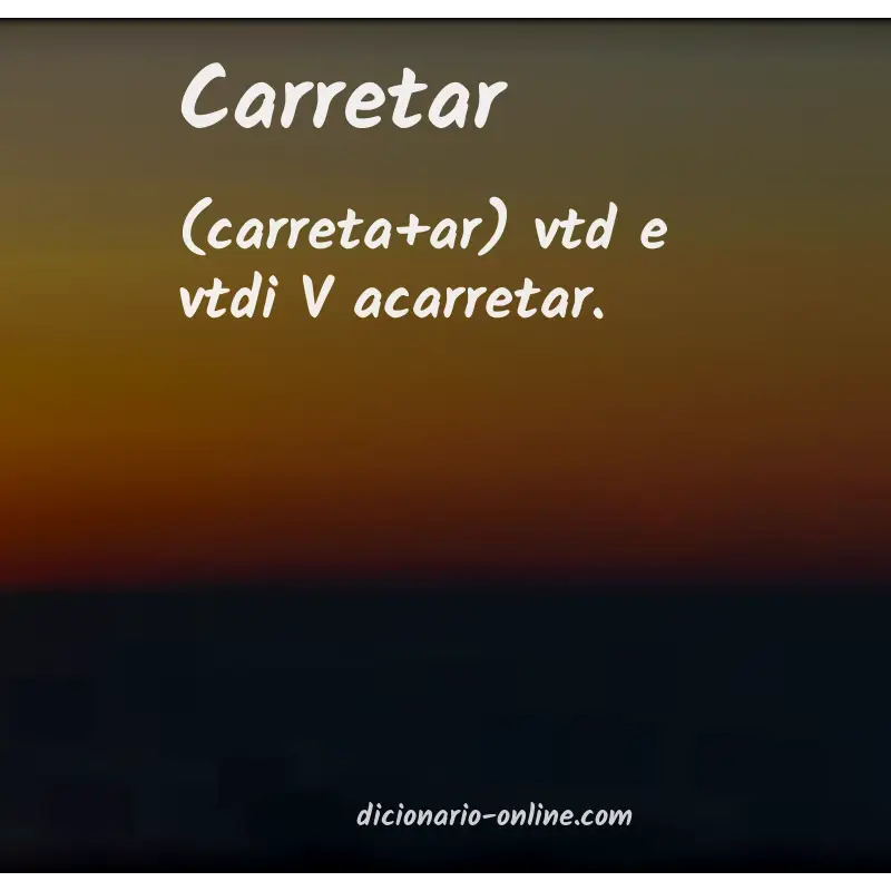 Significado de carretar