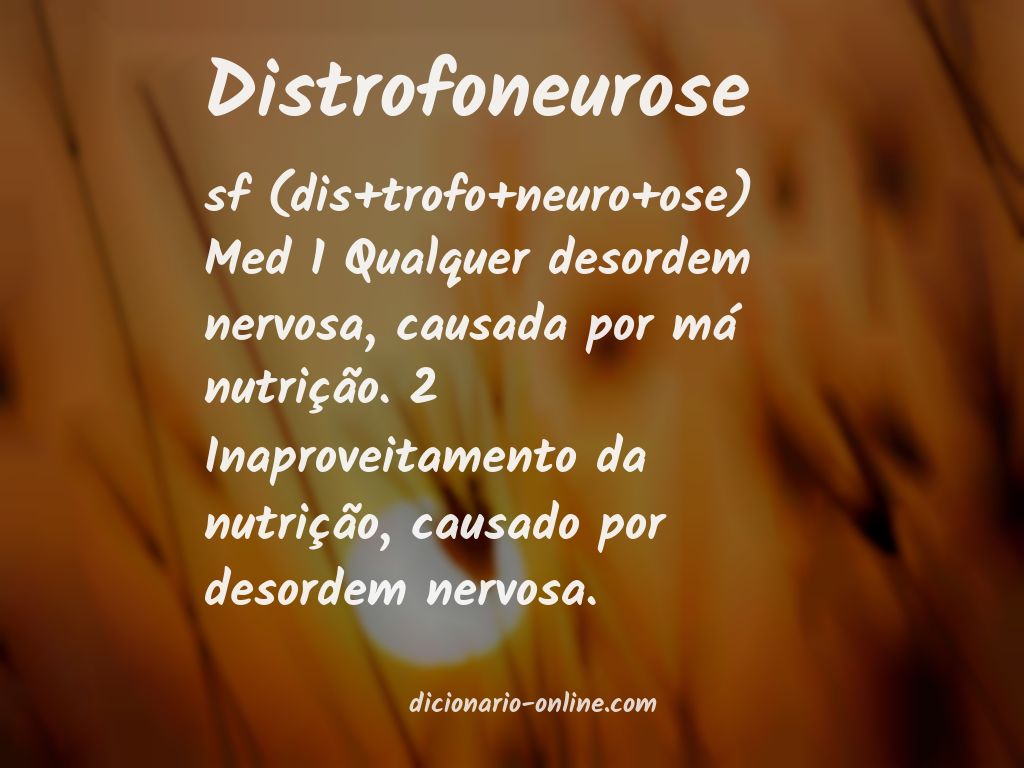 Significado de distrofoneurose