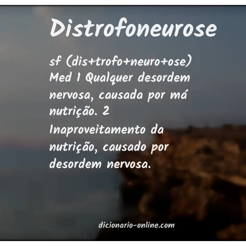 Significado de distrofoneurose