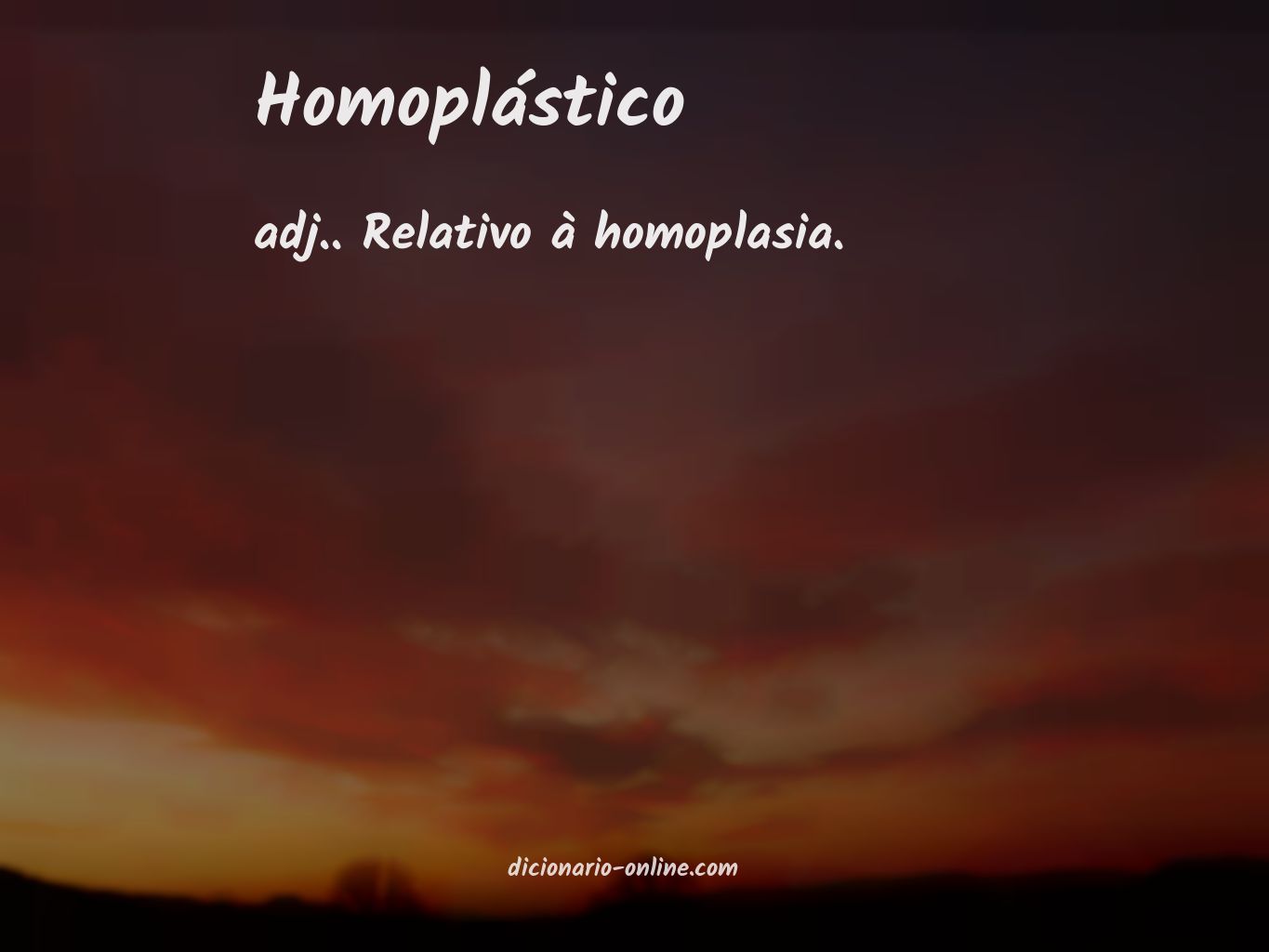 Significado de homoplástico