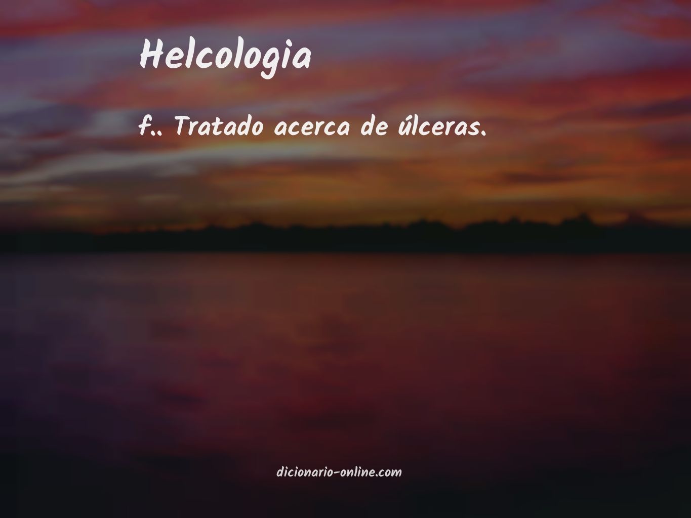 Significado de helcologia