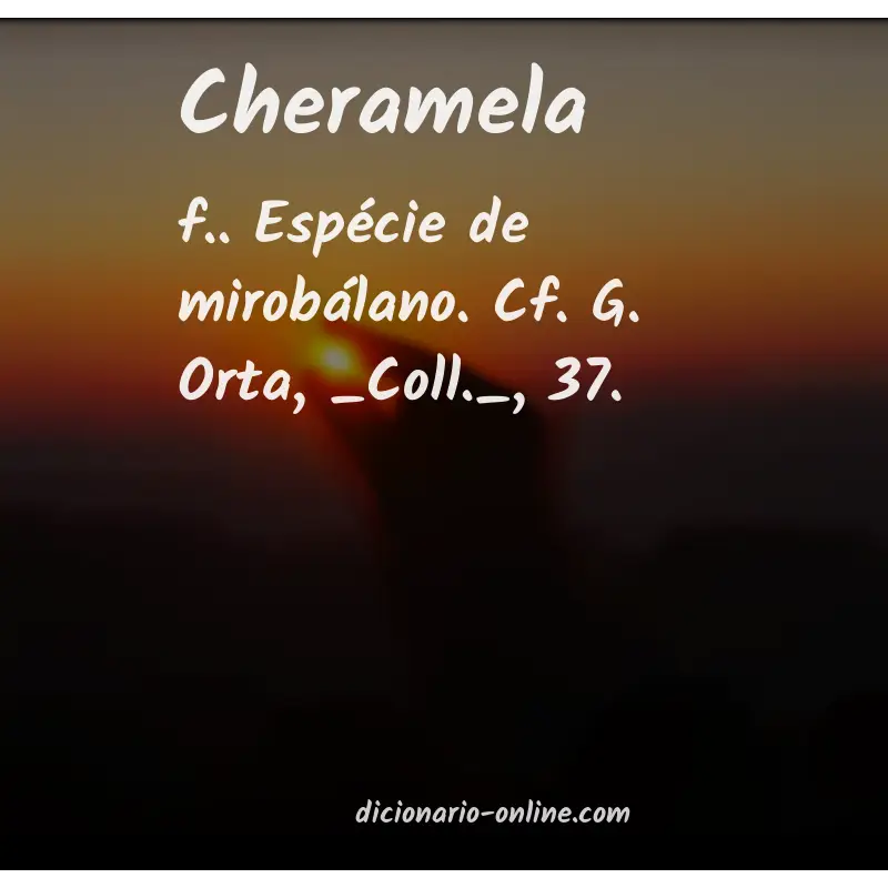 Significado de cheramela