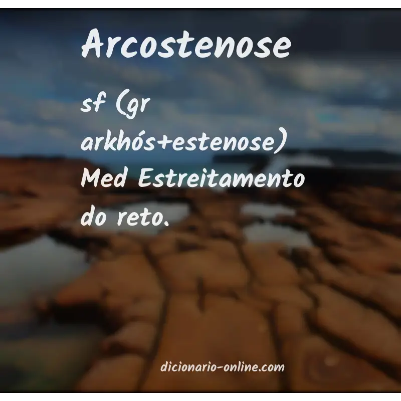 Significado de arcostenose