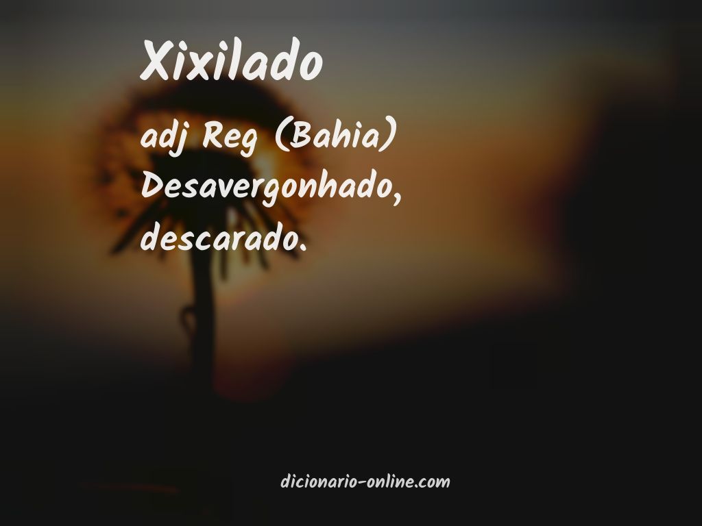 Significado de xixilado