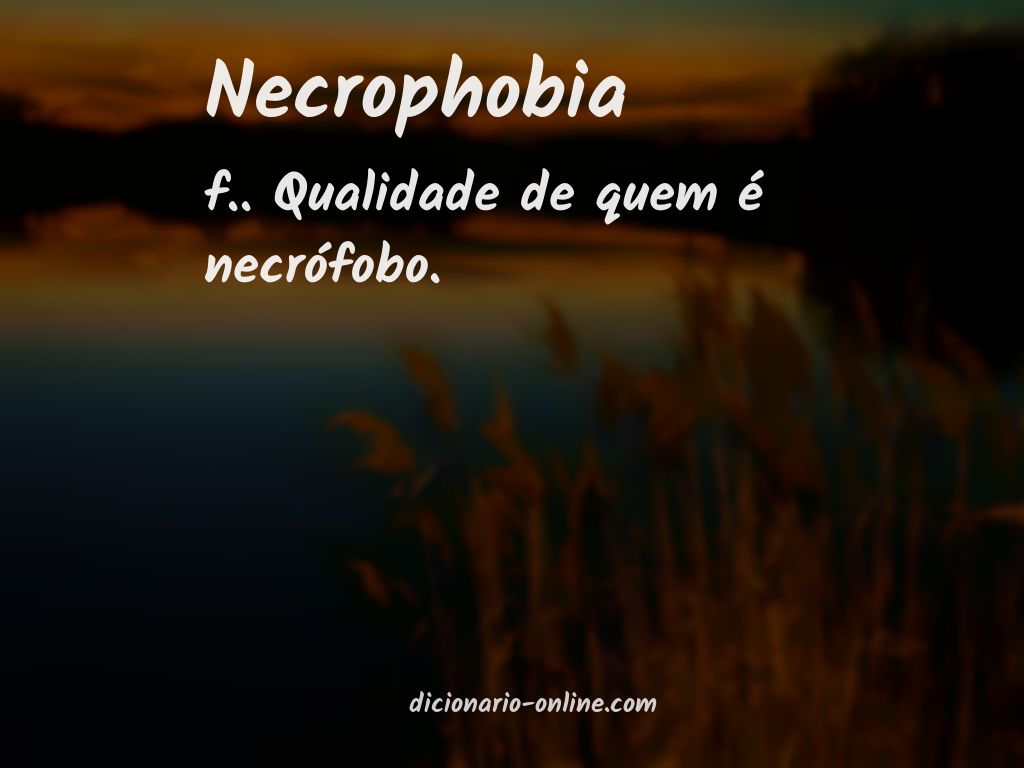 Significado de necrophobia