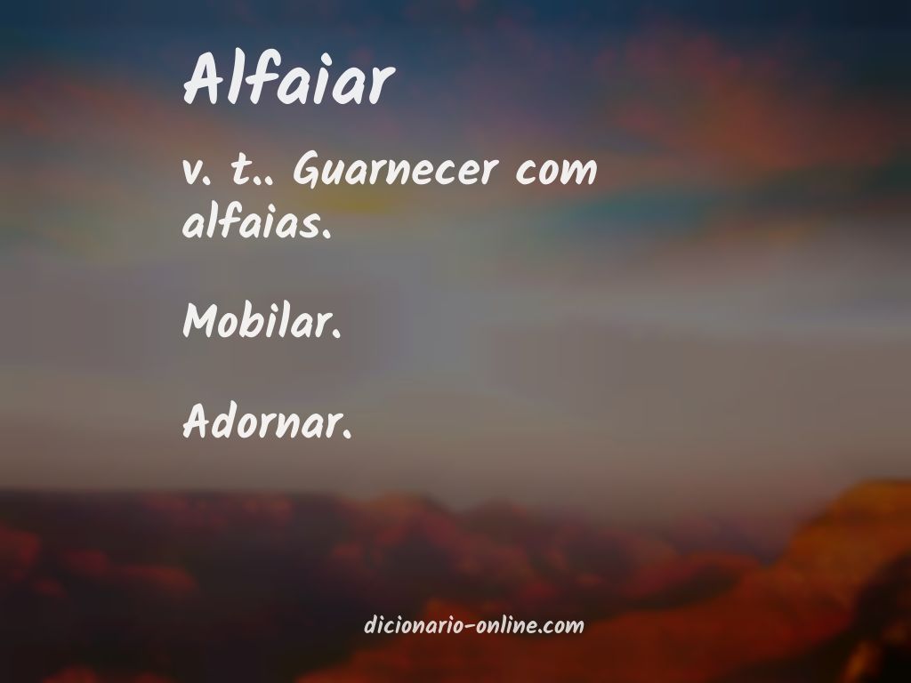 Significado de alfaiar