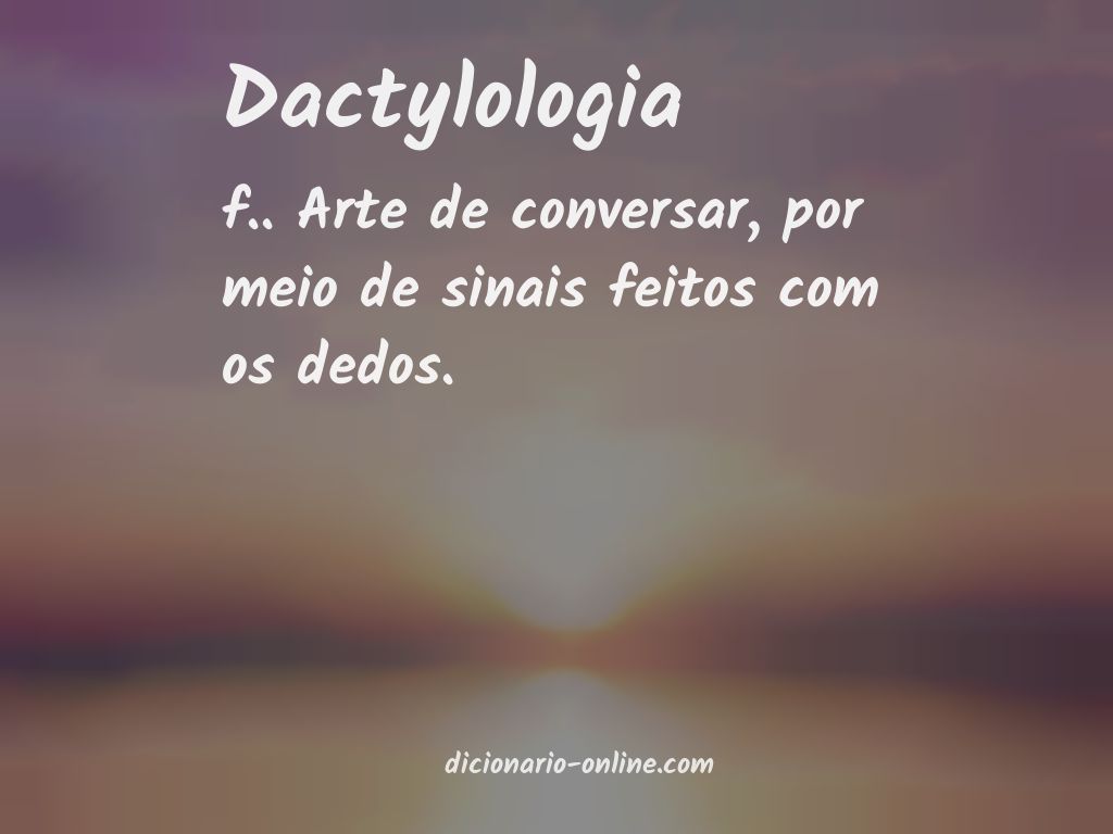 Significado de dactylologia