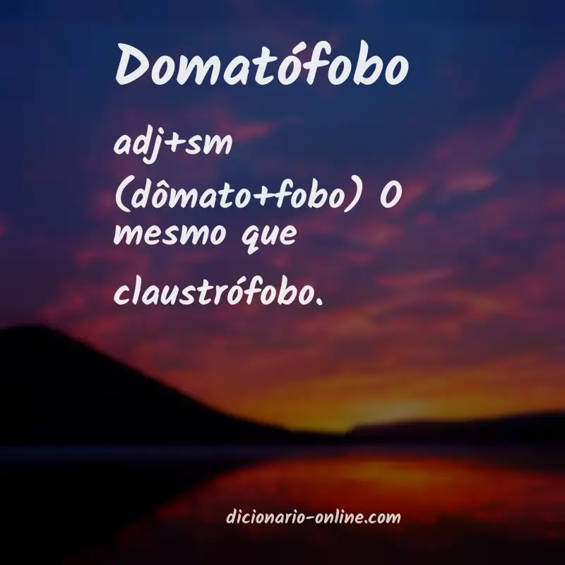 Significado de domatófobo