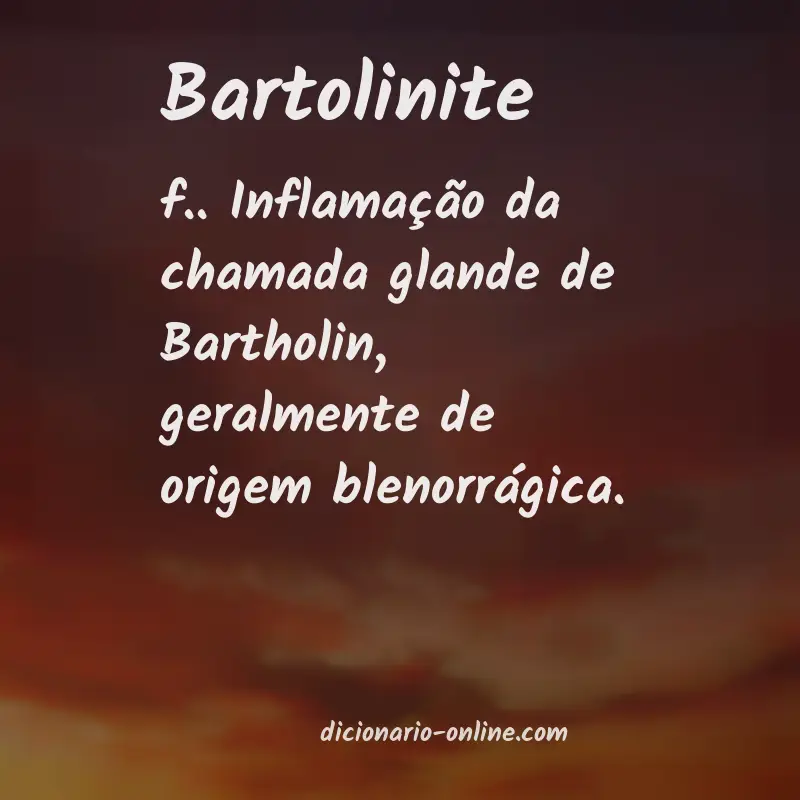 Significado de bartolinite