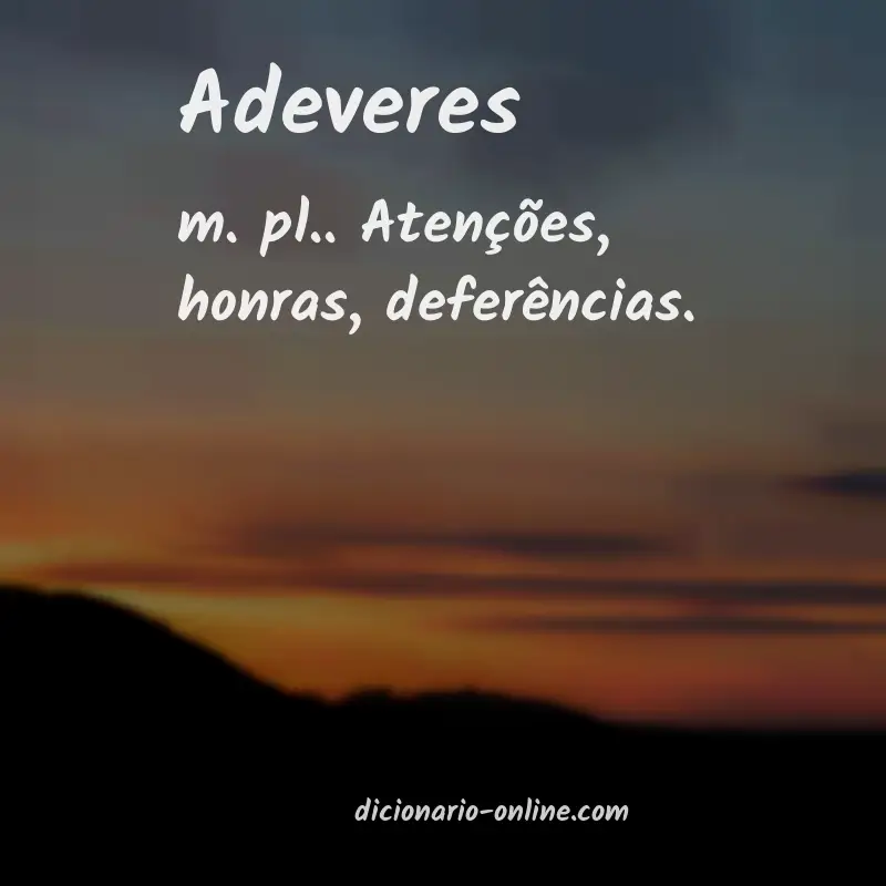 Significado de adeveres