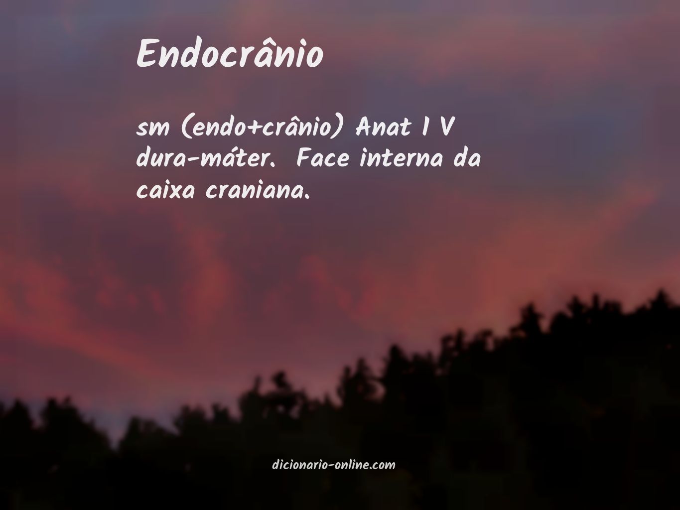 Significado de endocrânio