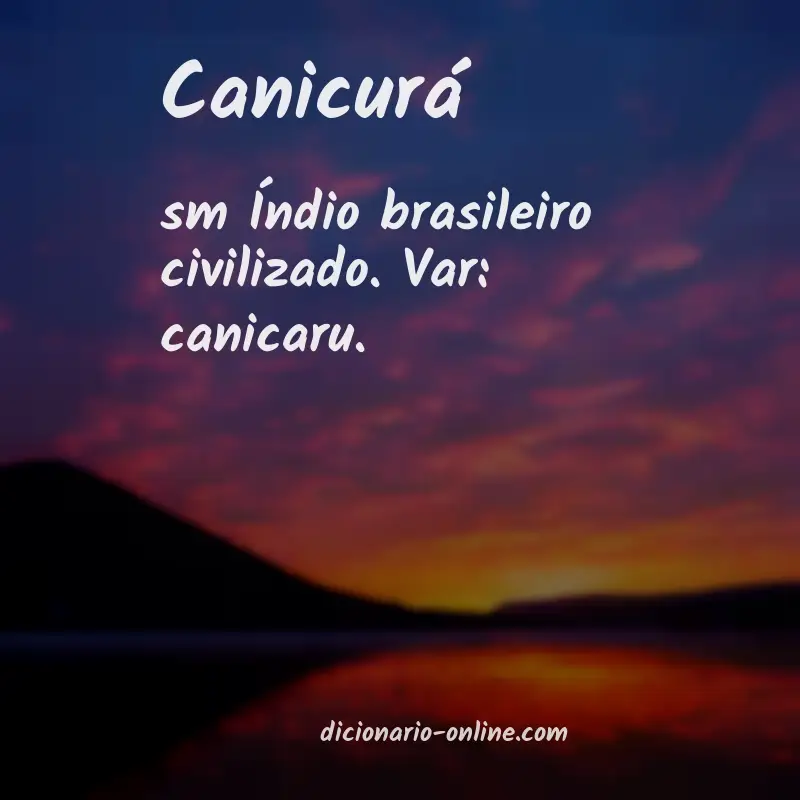 Significado de canicurá
