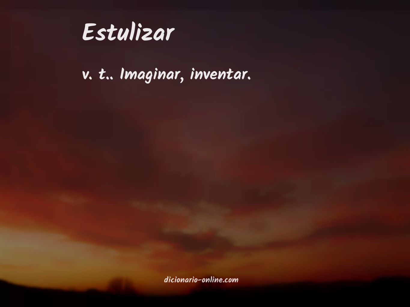 Significado de estulizar