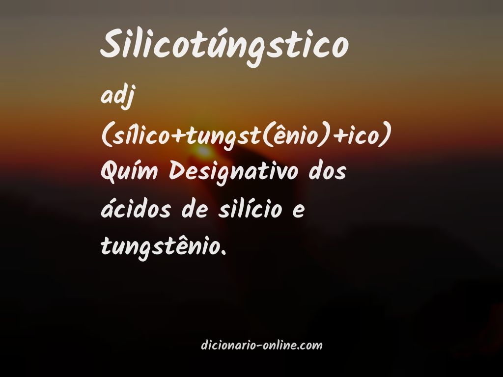 Significado de silicotúngstico