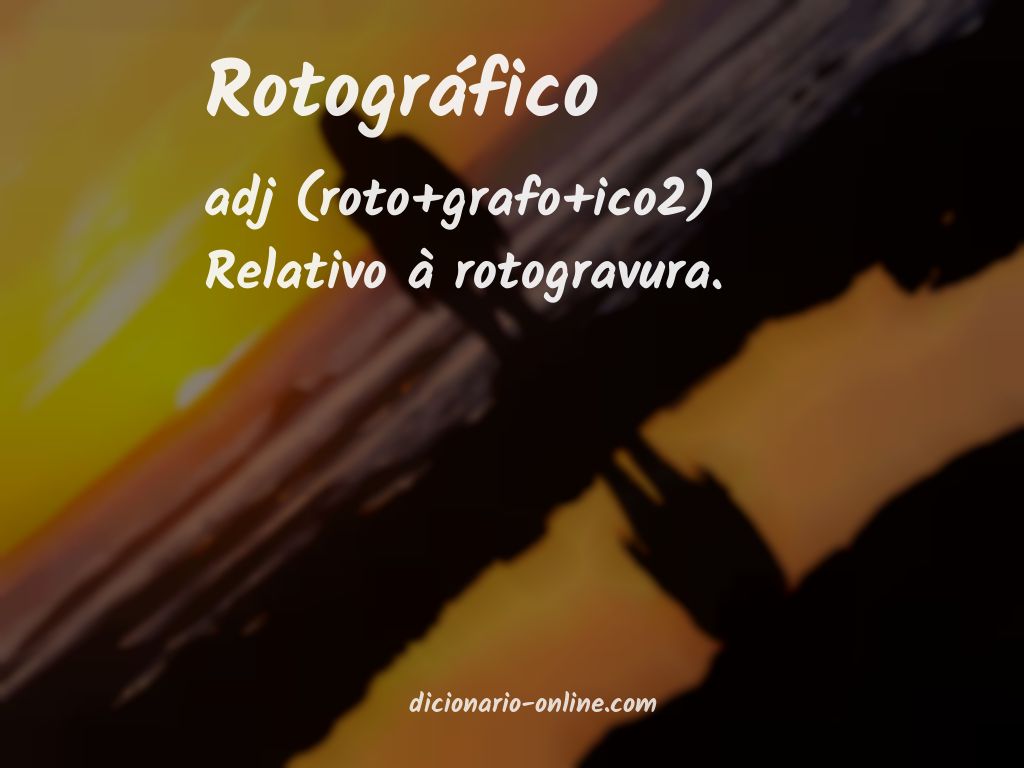 Significado de rotográfico