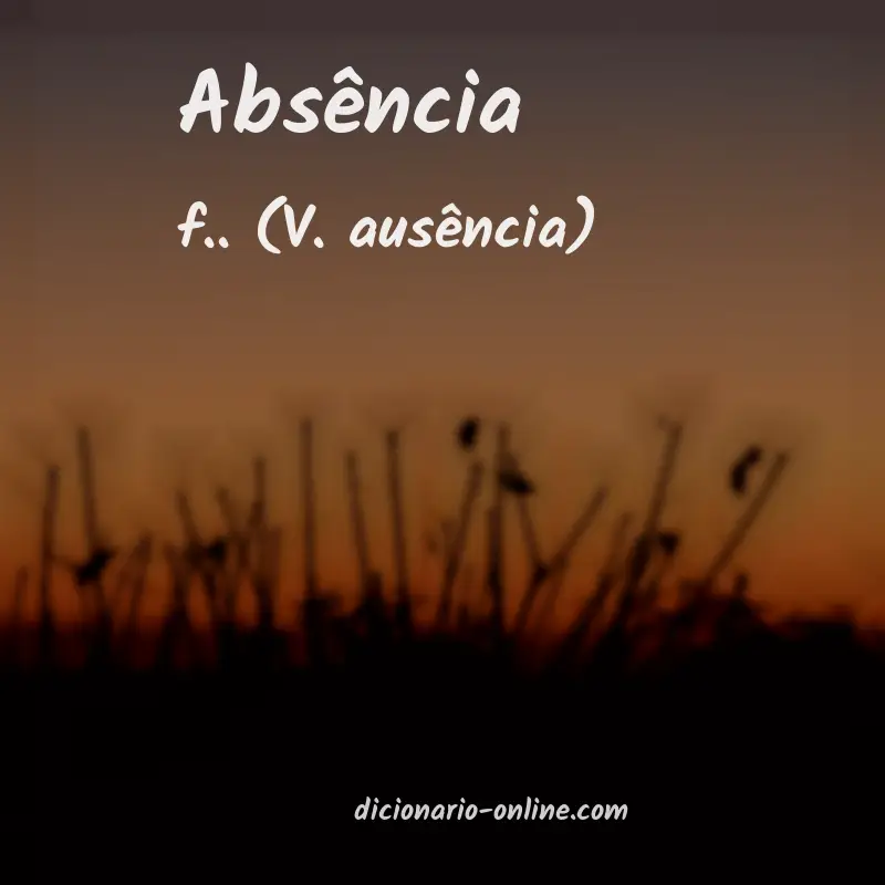 Significado de absência