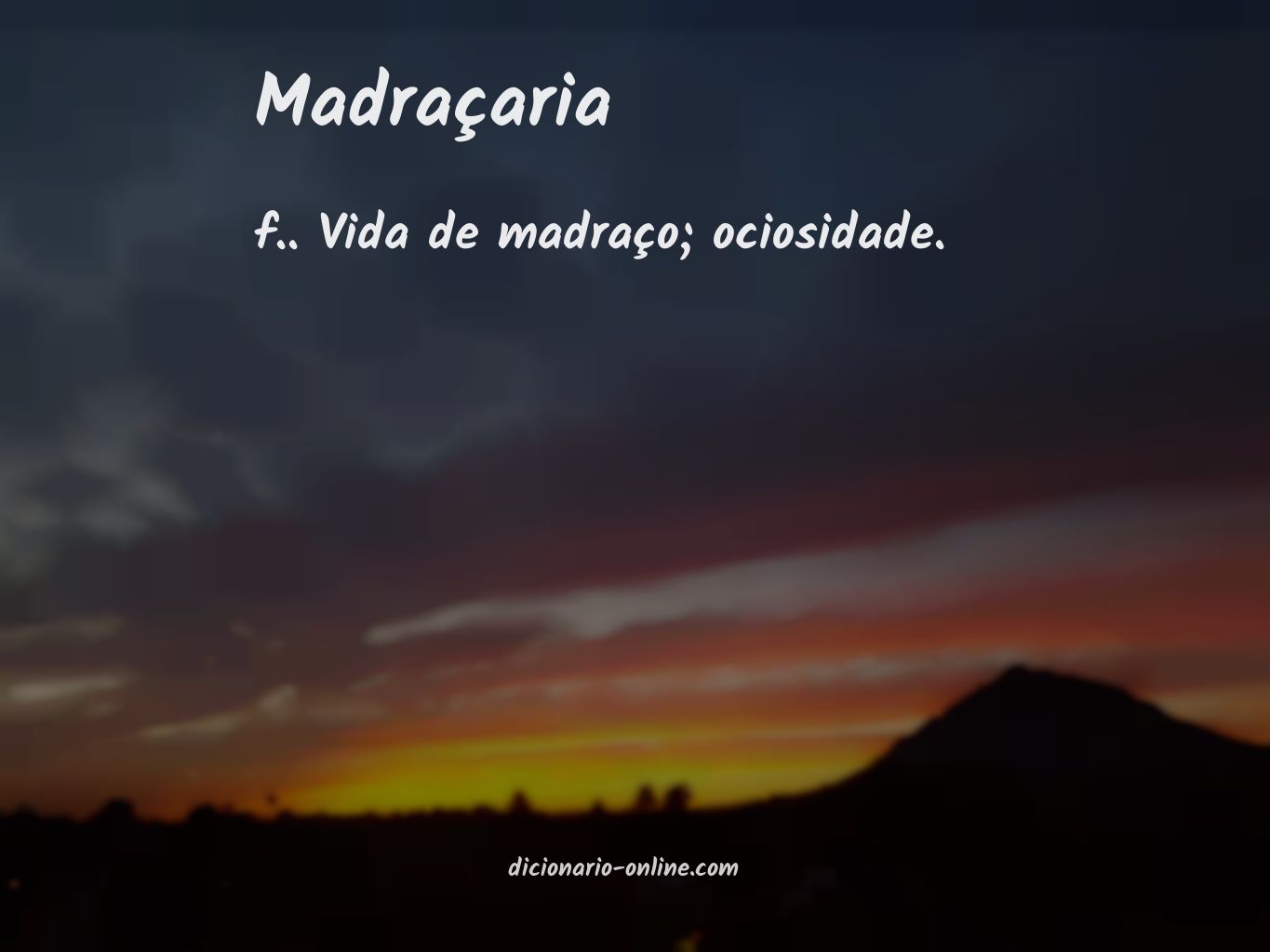 Significado de madraçaria