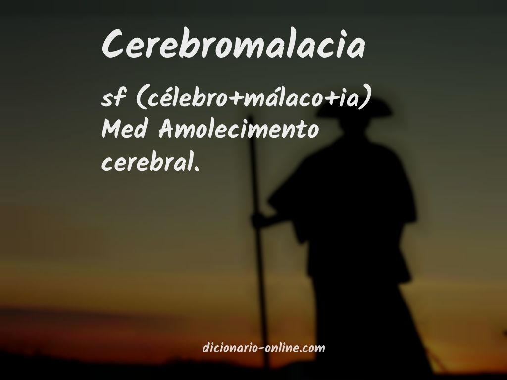 Significado de cerebromalacia