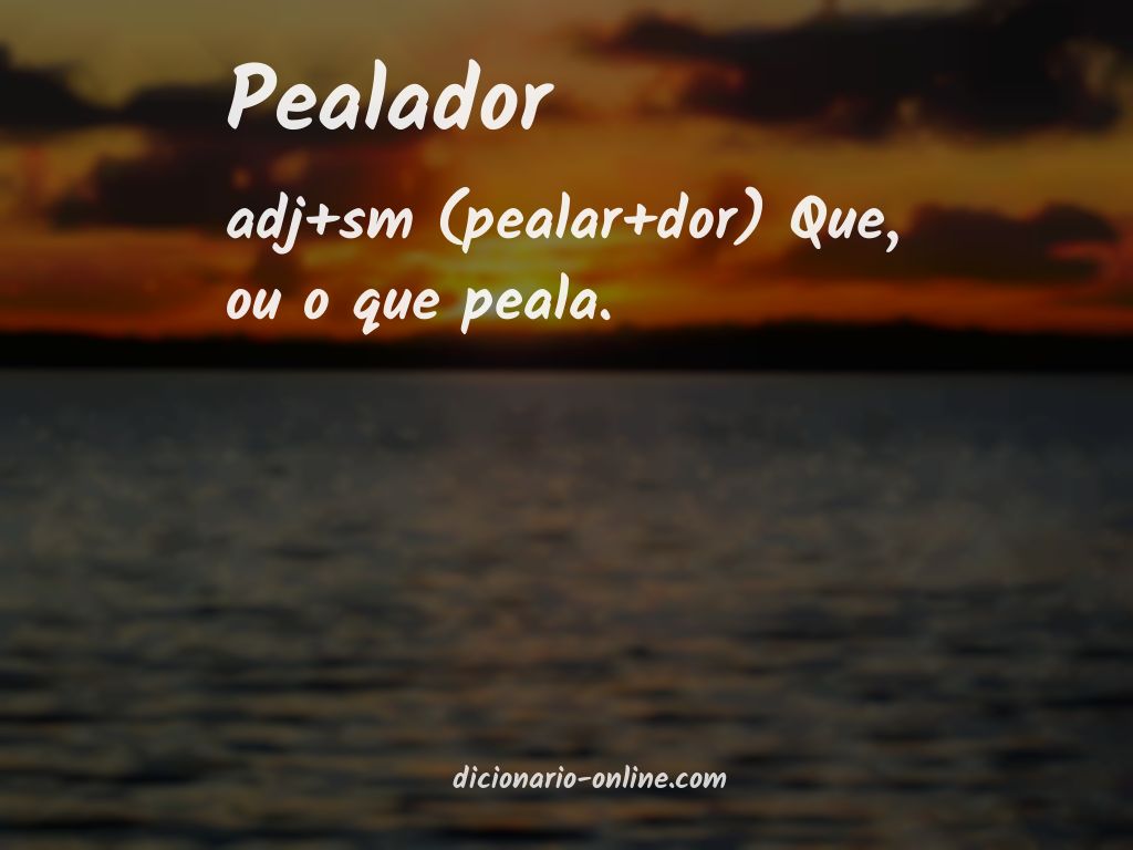 Significado de pealador