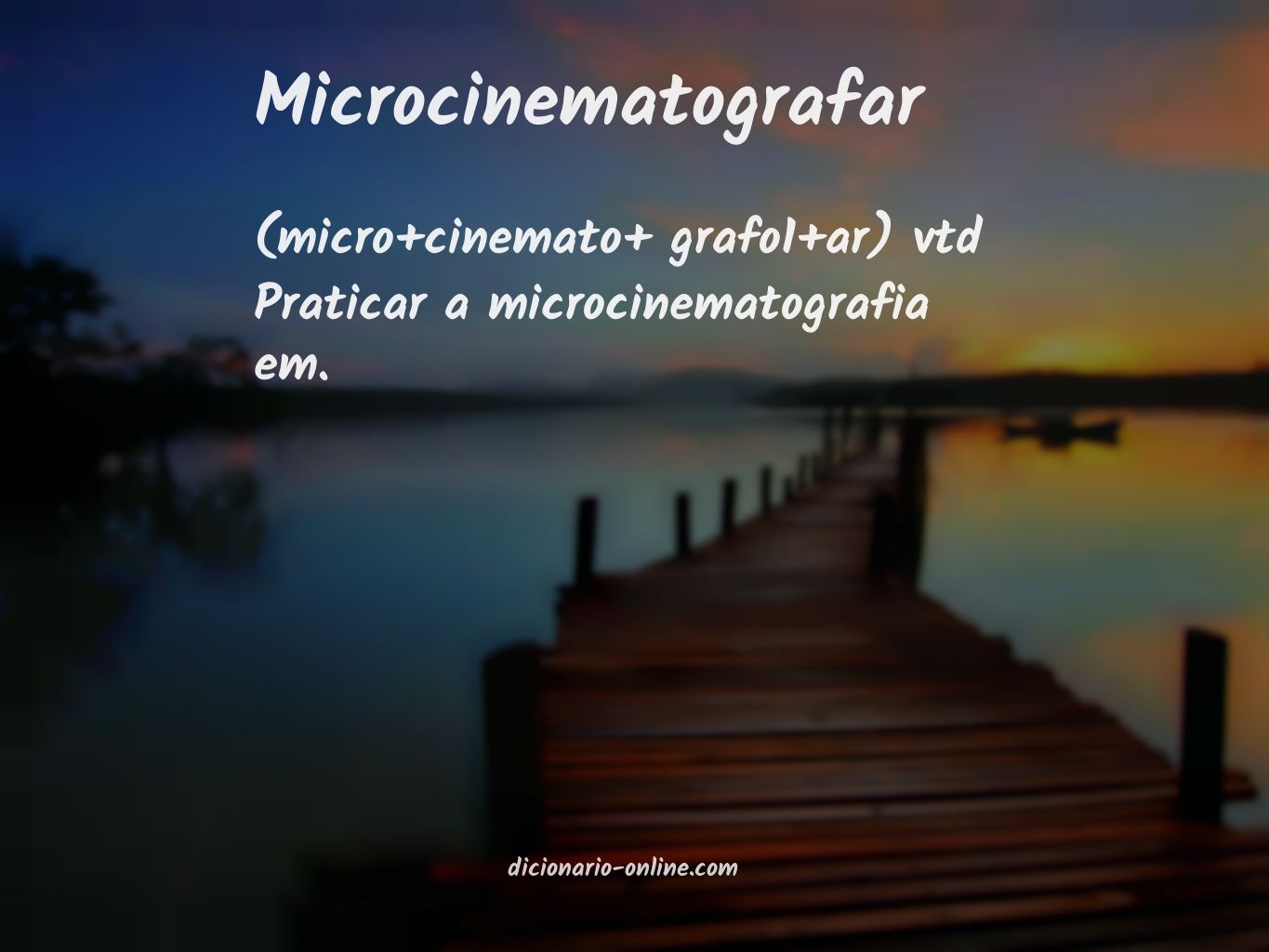 Significado de microcinematografar