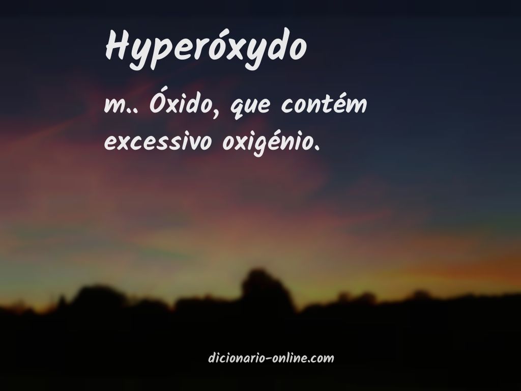 Significado de hyperóxydo