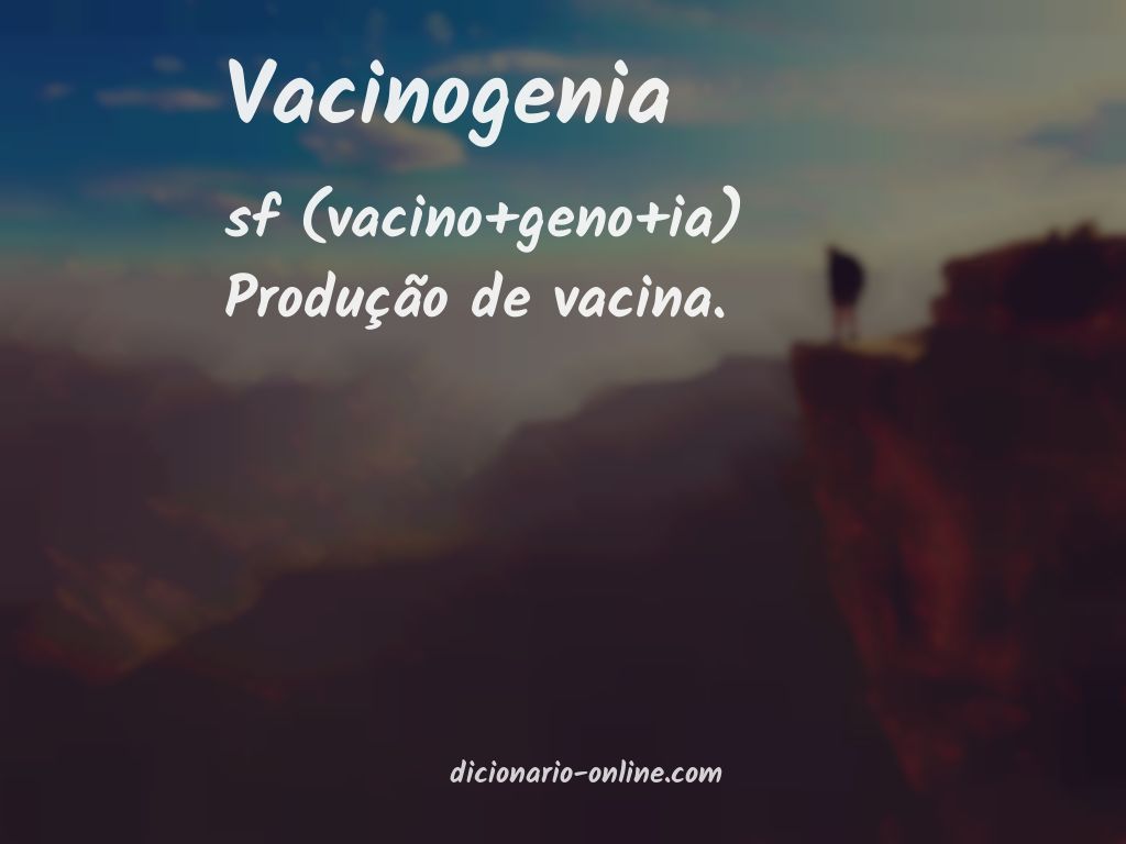 Significado de vacinogenia