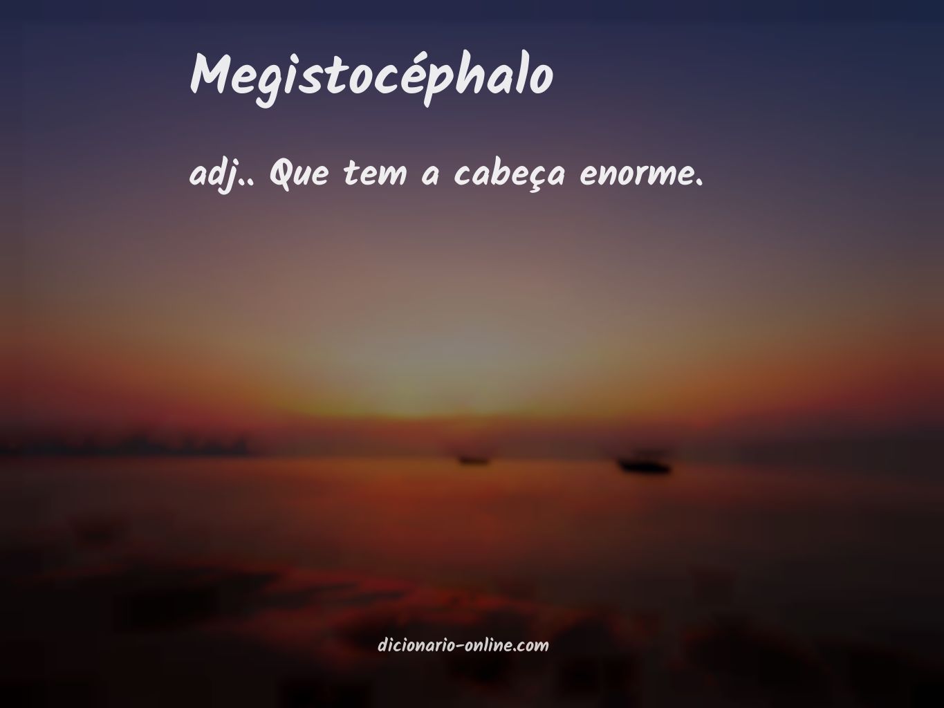 Significado de megistocéphalo