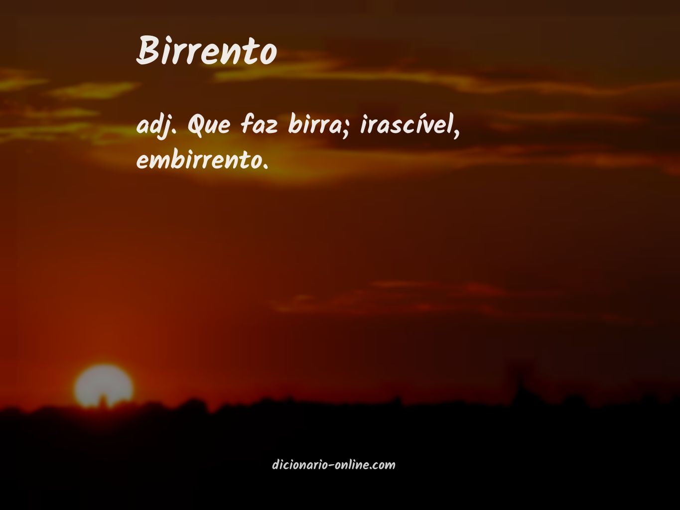 Significado de birrento