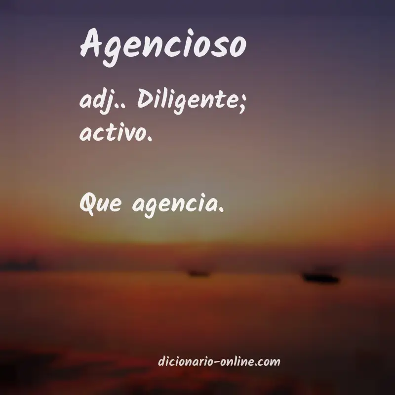 Significado de agencioso
