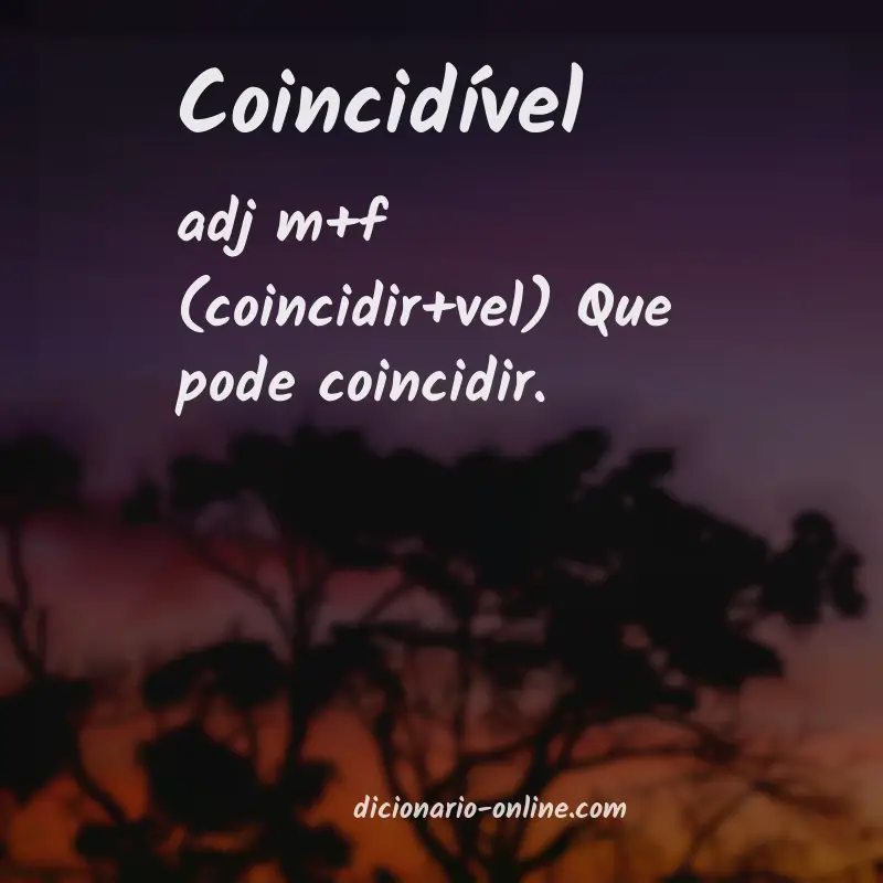 Significado de coincidível