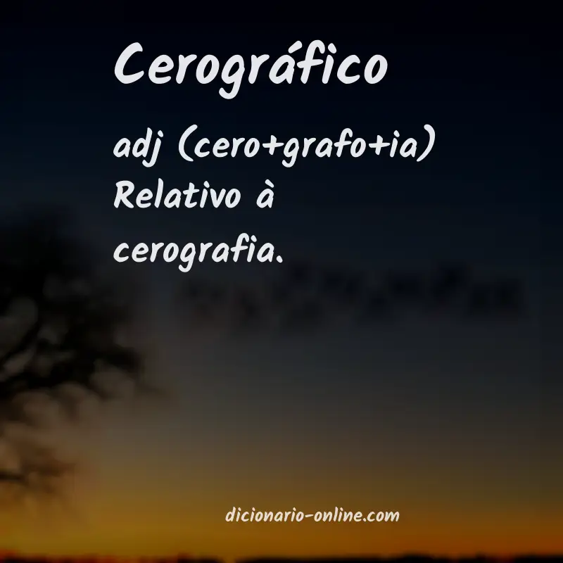 Significado de cerográfico