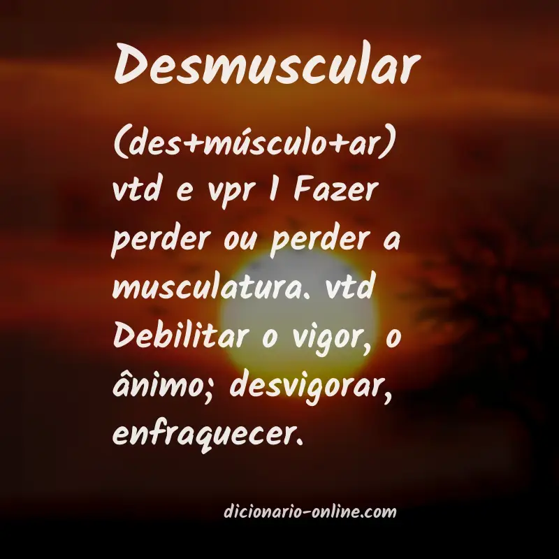Significado de desmuscular