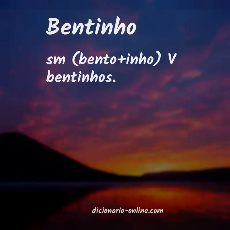 Significado de bentinho
