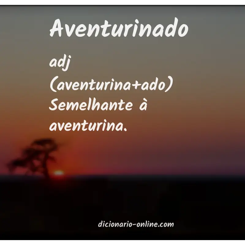 Significado de aventurinado